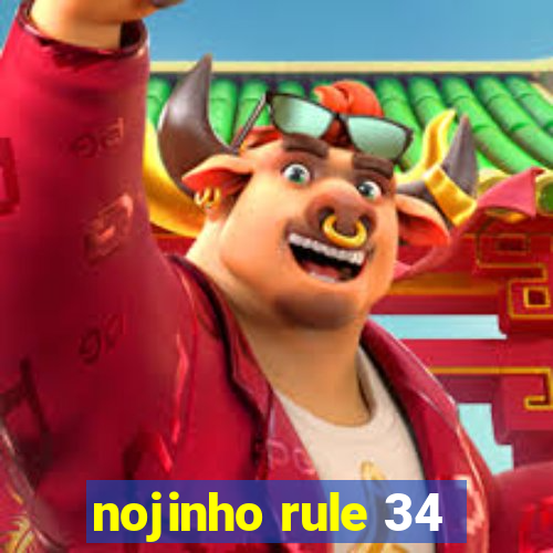 nojinho rule 34